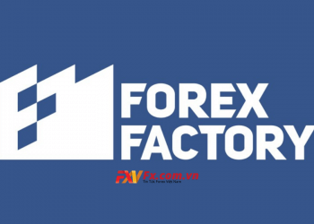 ForexFactory là gì? Hướng dẫn sử dụng mới nhất công cụ tin tức FX