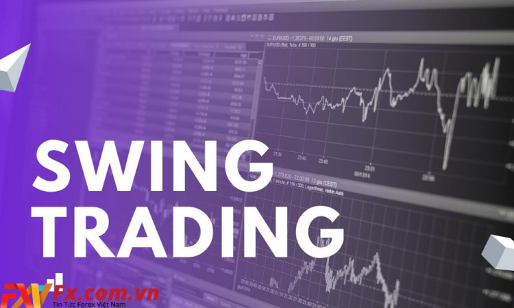 Tìm hiểu Swing trading là gì? Những phương pháp giao dịch theo swing trading mà bạn cần biết