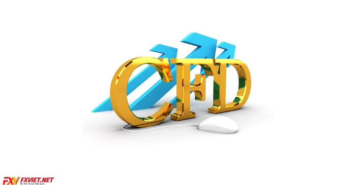 CFD la gi? CFD phái sinh là gì? Cách giao dịch CFDs