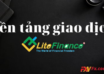 Đánh giá sàn LiteFinance qua nền tảng giao dịch của LiteFinance