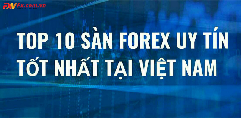 Top các sàn forex tặng tiền tốt nhất Việt Nam