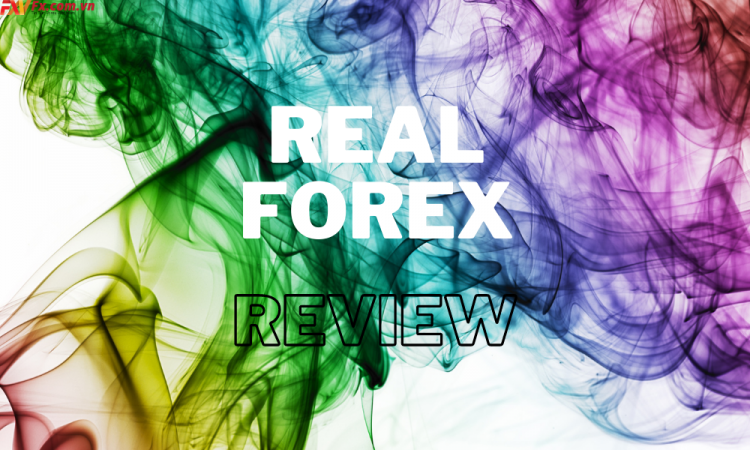 Cập nhật những thông tin đánh giá sàn Real Forex mới nhất 2020