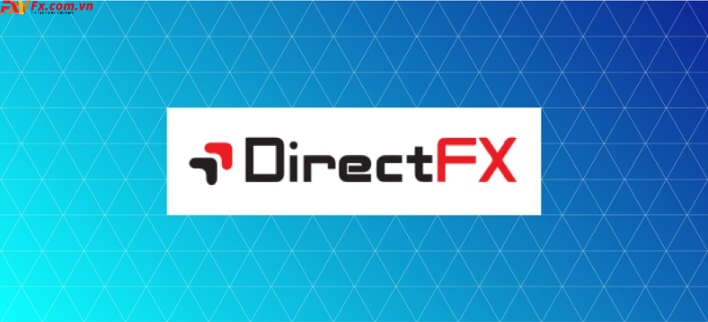 Tìm hiểu Direct FX là gì