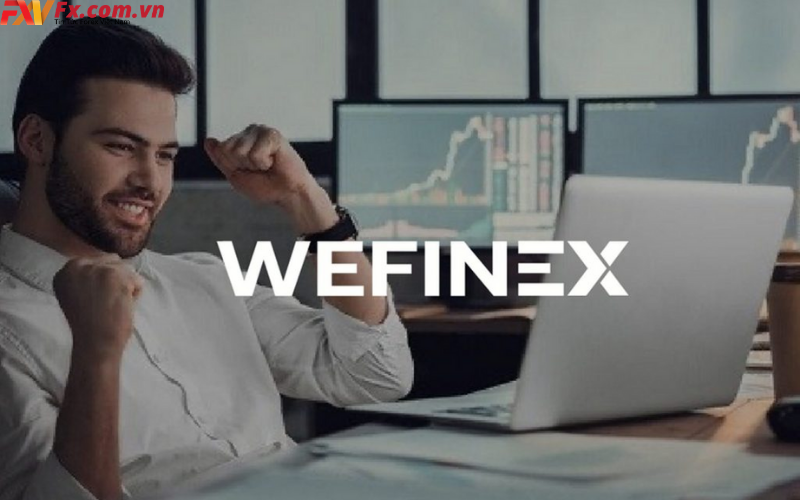 Wefinex là gì có lừa đảo không