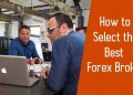 6 yếu tố cần xem xét khi chọn sàn Forex