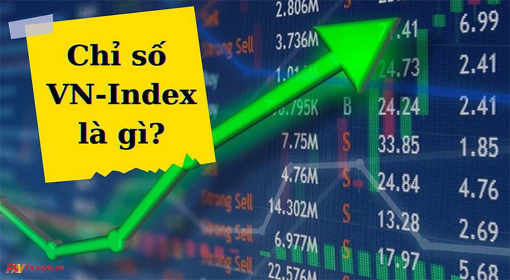 VNindex là gì trên thị trường chứng khoán 