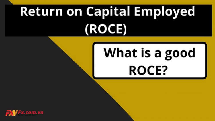 ROCE là gì? trong chứng khoán Hướng dẫn tính ROCE