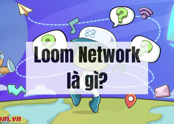 Loom Network là gì? Review dự án Loom Network mới nhất