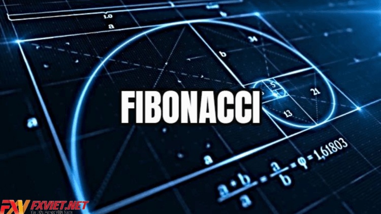 Fibonacci trong Forex là gì? Hướng dẫn cách áp dụng Fibonacci trong Forex